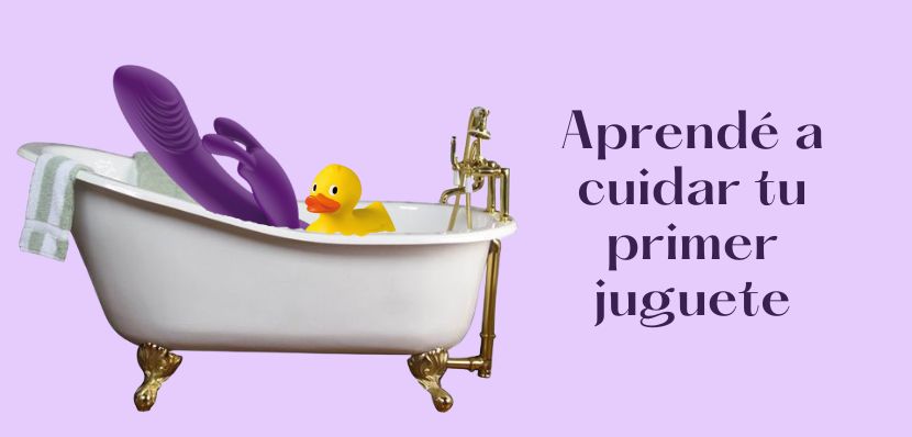 Cómo cuidar tu primer&nbsp;juguete
