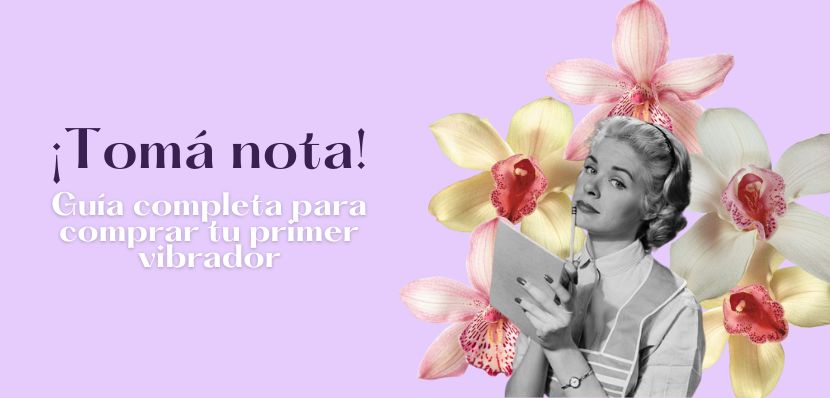 Como elegir tu primer&nbsp;vibrador